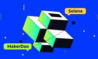 什么是Solana？为何Solana成MakerDao首选NewChain